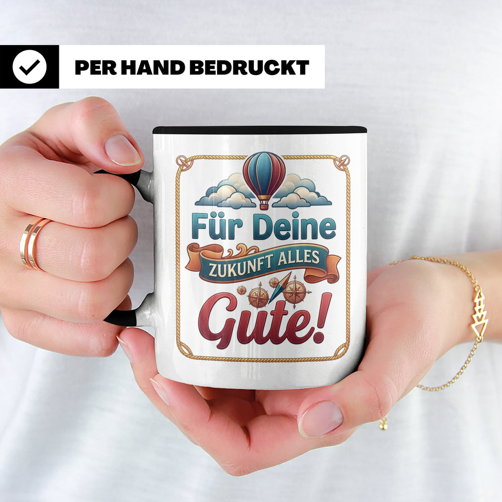 Für Deine Zukunft Alles Gute Tasse, Abschiedsgeschenk Kolleg – Schwarz [farbe:schwarz]