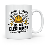 Elektriker Tasse - Ruhig Bleiben Keine Panik Strom Beruf Elektrikergeschenke - Elektrikermeister Kaffeetasse für Männer