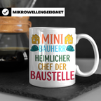 Mini Bauherr Tasse Heimlicher Chef der Baustelle Geschenk fü – Weiß [farbe:weiß]