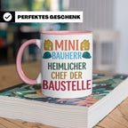 Mini Bauherr Tasse Heimlicher Chef der Baustelle Geschenk fü – Rosa [farbe:rosa]