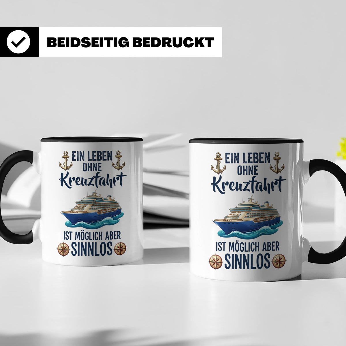 Kreuzfahrt Tasse mit Spruch Leben ohne Kreuzfahrt sinnlos, G – Schwarz [farbe:schwarz]