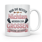 Große Cousine Tasse für Nichte | Beförderung zur Cousine | G – Weiß [farbe:weiß]