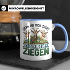 Ziegen Tasse mit Spruch Wenn ihr mich sucht ich bin bei den  – Blau [farbe:blau]