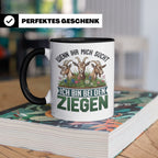 Ziegen Tasse mit Spruch Wenn ihr mich sucht ich bin bei den  – Schwarz [farbe:schwarz]