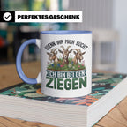 Ziegen Tasse mit Spruch Wenn ihr mich sucht ich bin bei den  – Blau [farbe:blau]