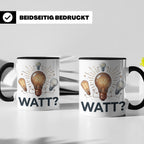 Elektriker Tasse WATT? Spruch, Kaffeetasse für Elektroniker, – Schwarz [farbe:schwarz]