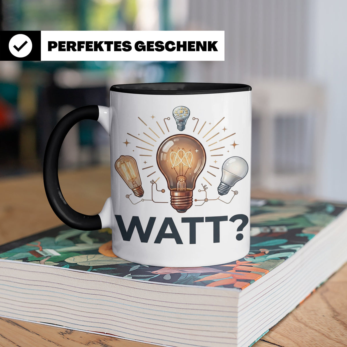 Elektriker Tasse WATT? Spruch, Kaffeetasse für Elektroniker, – Schwarz [farbe:schwarz]