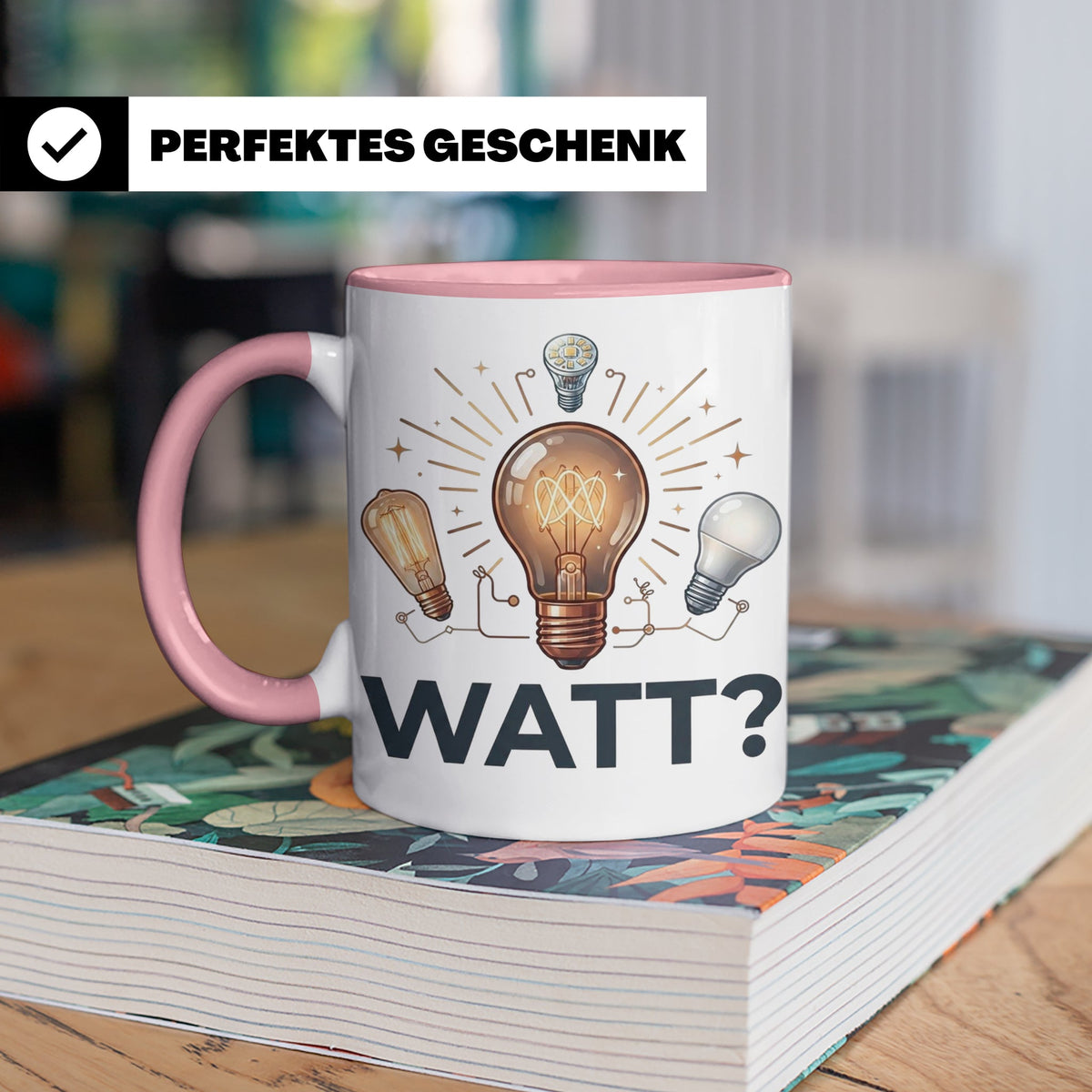 Elektriker Tasse WATT? Spruch, Kaffeetasse für Elektroniker, – Rosa [farbe:rosa]