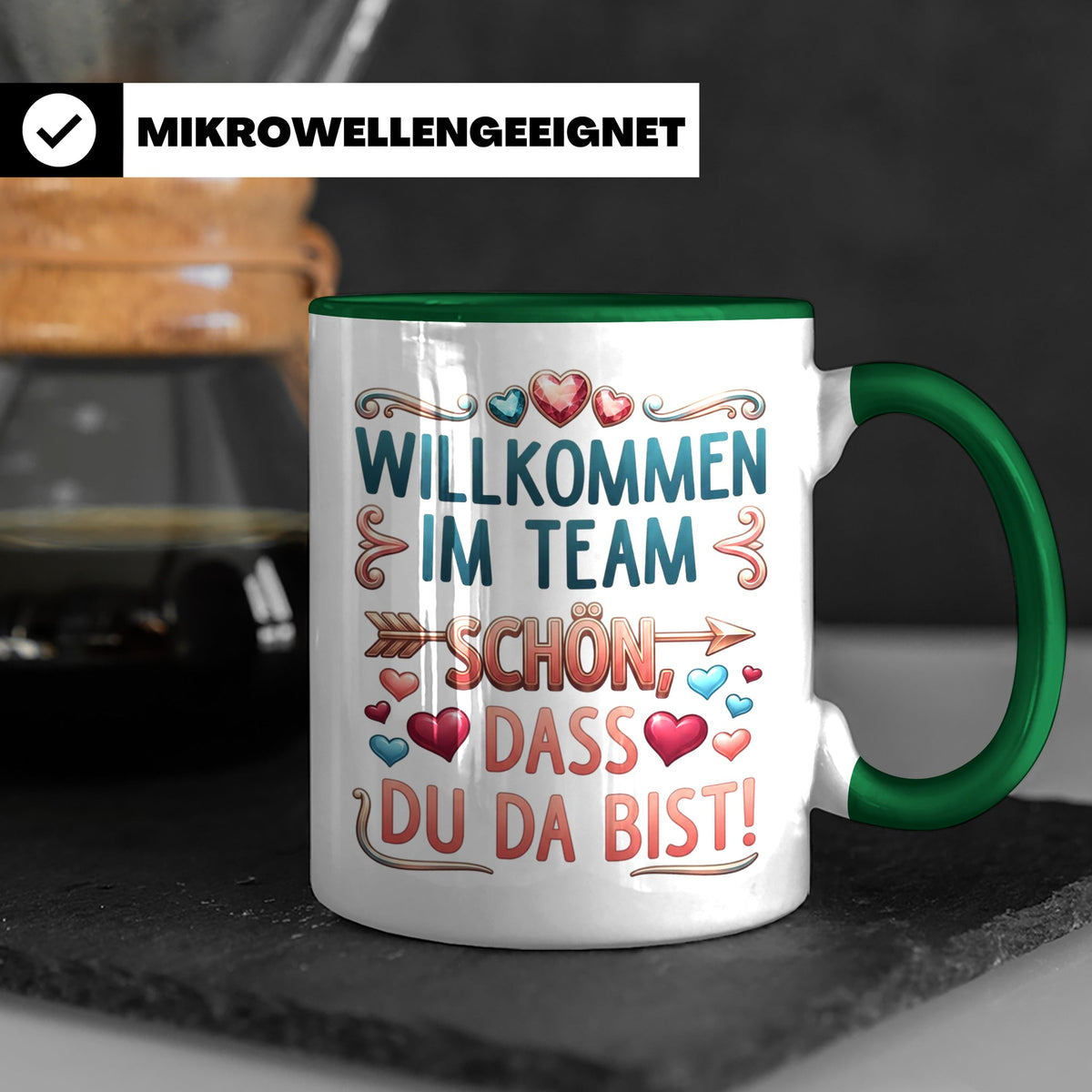 Willkommen im Team Tasse, Geschenk für neuen Mitarbeiter zum – Grün [farbe:grün]