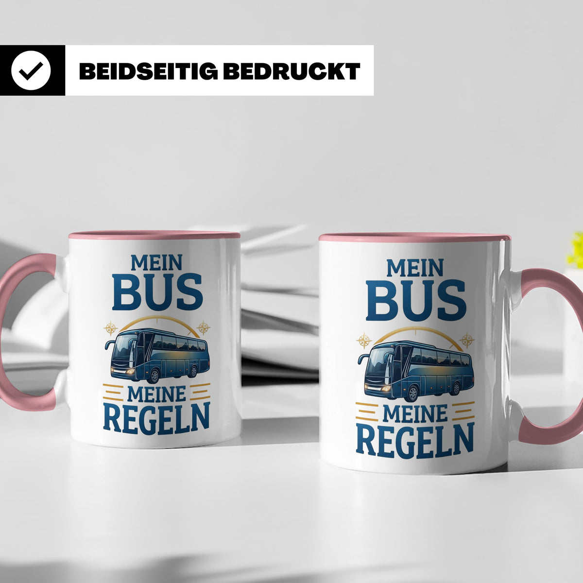 Busfahrer Tasse mit Spruch Mein Bus Meine Regeln, Geschenk f – Rosa [farbe:rosa]