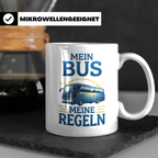 Busfahrer Tasse mit Spruch Mein Bus Meine Regeln, Geschenk f – Weiß [farbe:weiß]
