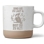 Nymphensittich Tasse Sind Sie Zu Laut Bist Du Zu Alt - Lustiges Gesche – Bild 1