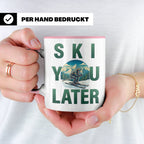 Skifahrer Tasse mit Spruch 'Ski You Later' | Retro Winterspo – Rosa [farbe:rosa]