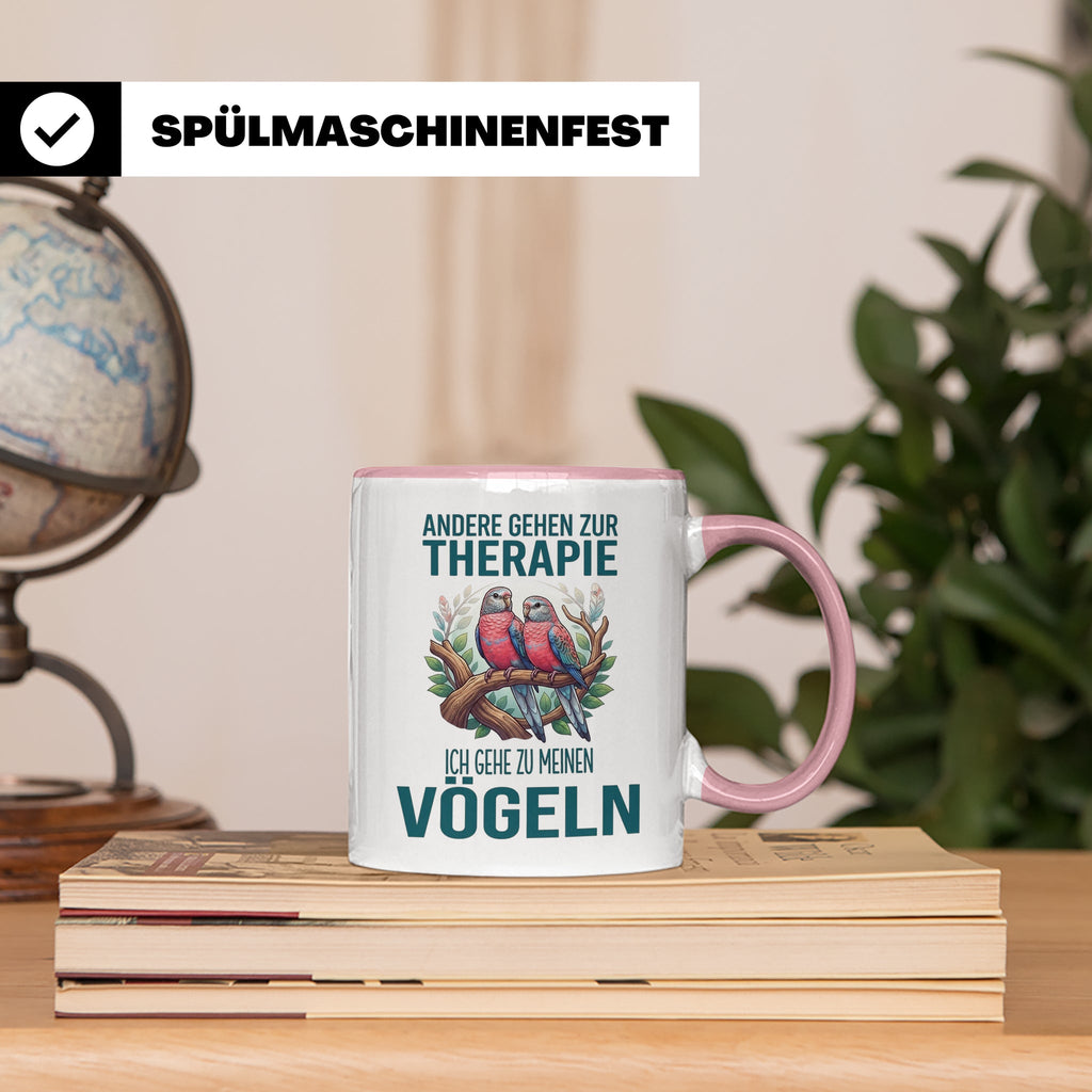 Vogelliebhaber Tasse mit Spruch Andere gehen zur Therapie, l – Rosa [farbe:rosa]