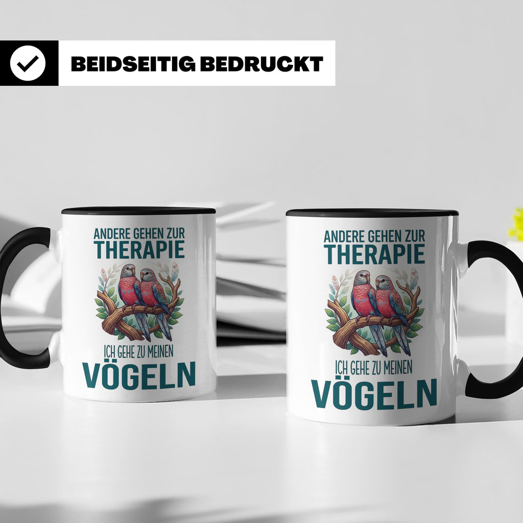 Vogelliebhaber Tasse mit Spruch Andere gehen zur Therapie, l – Schwarz [farbe:schwarz]
