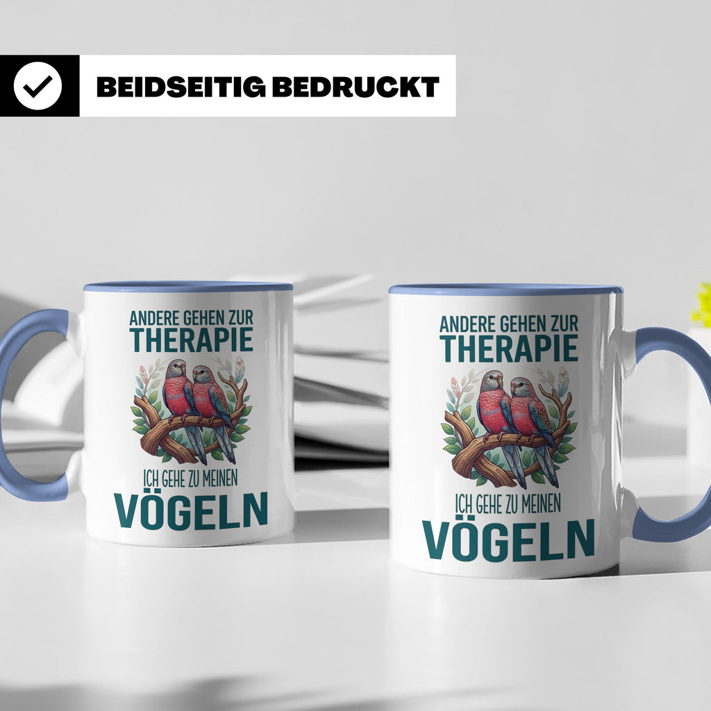 Vogelliebhaber Tasse mit Spruch Andere gehen zur Therapie, l – Blau [farbe:blau]
