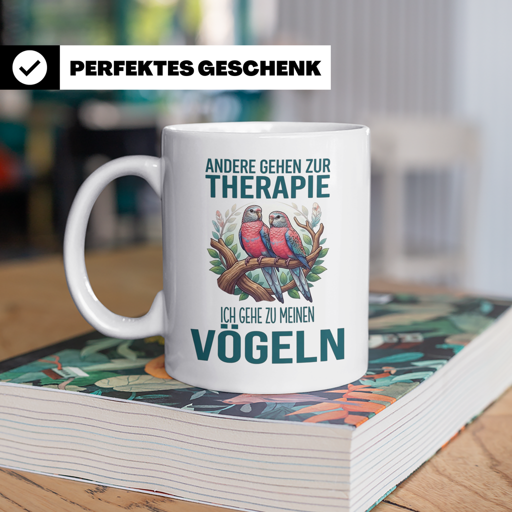Vogelliebhaber Tasse mit Spruch Andere gehen zur Therapie, l – Weiß [farbe:weiß]