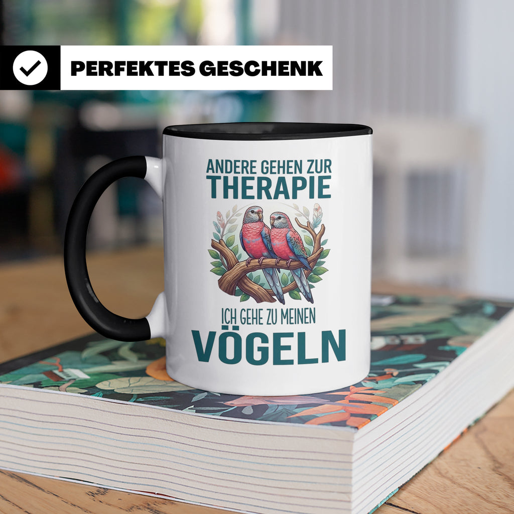 Vogelliebhaber Tasse mit Spruch Andere gehen zur Therapie, l – Schwarz [farbe:schwarz]