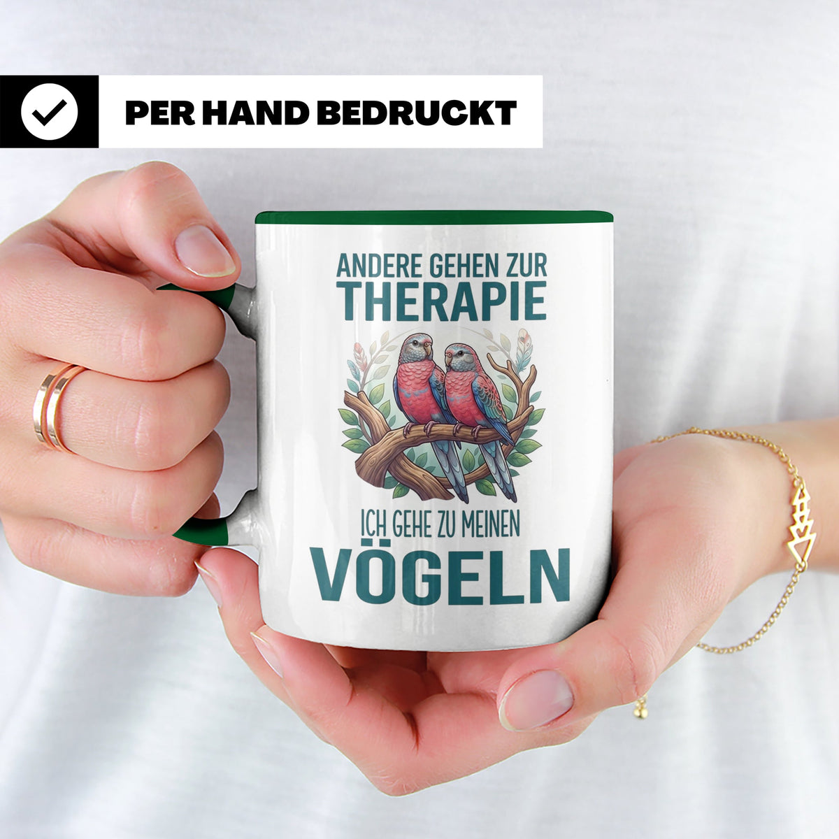 Vogelliebhaber Tasse mit Spruch Andere gehen zur Therapie, l – Grün [farbe:grün]