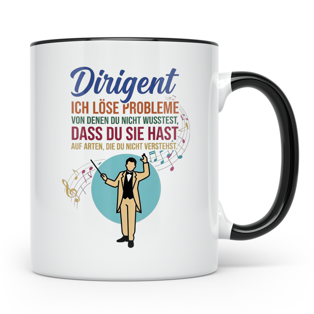Dirigent Tasse mit Spruch Problemlöser Geschenk für Orcheste – Schwarz [farbe:schwarz]