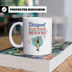 Dirigent Tasse mit Spruch Problemlöser Geschenk für Orcheste – Weiß [farbe:weiß]