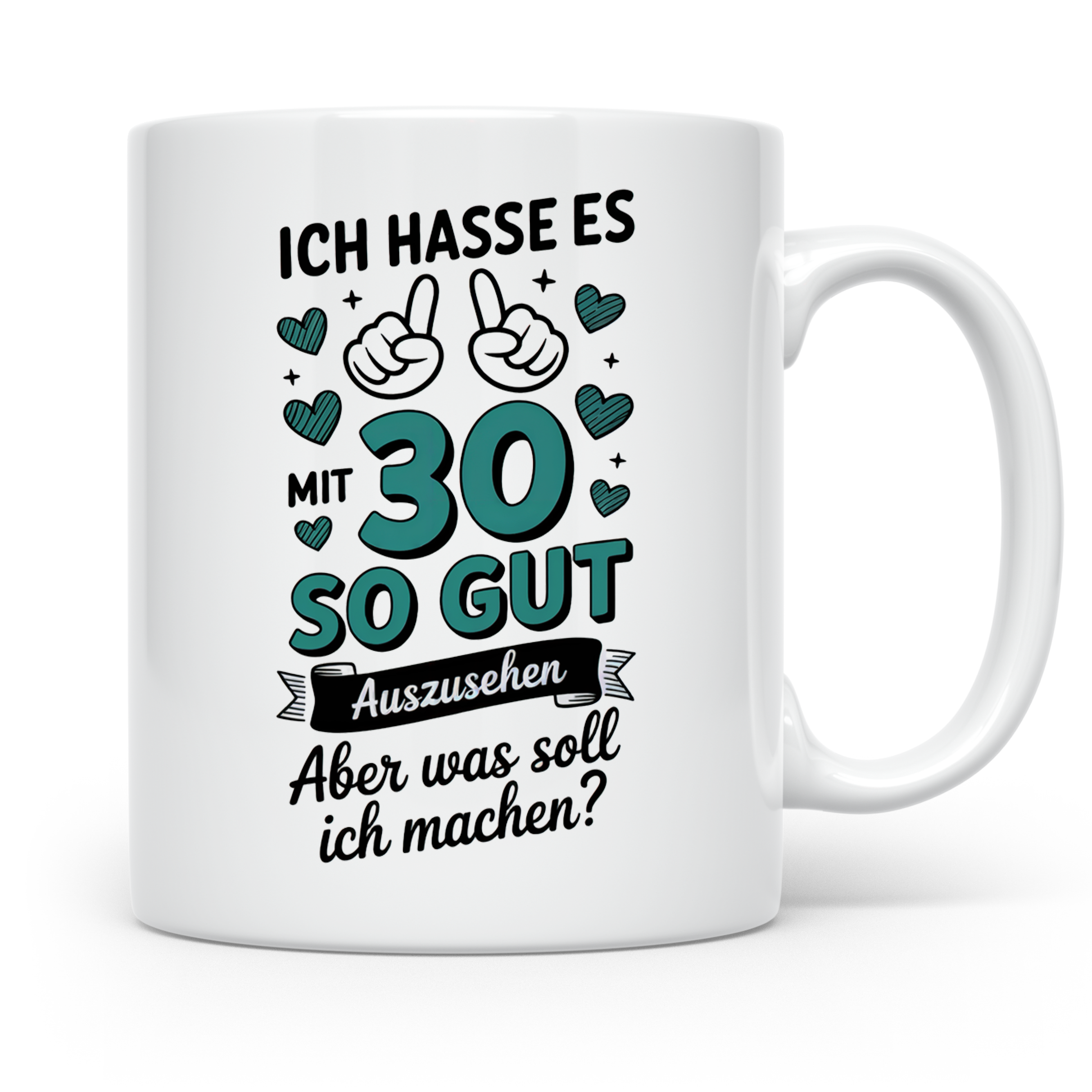 30. Geburtstag Kaffeetasse - Ich hasse es mit 30 so gut auszusehen Geschenkidee für die Geburtstagsfeier