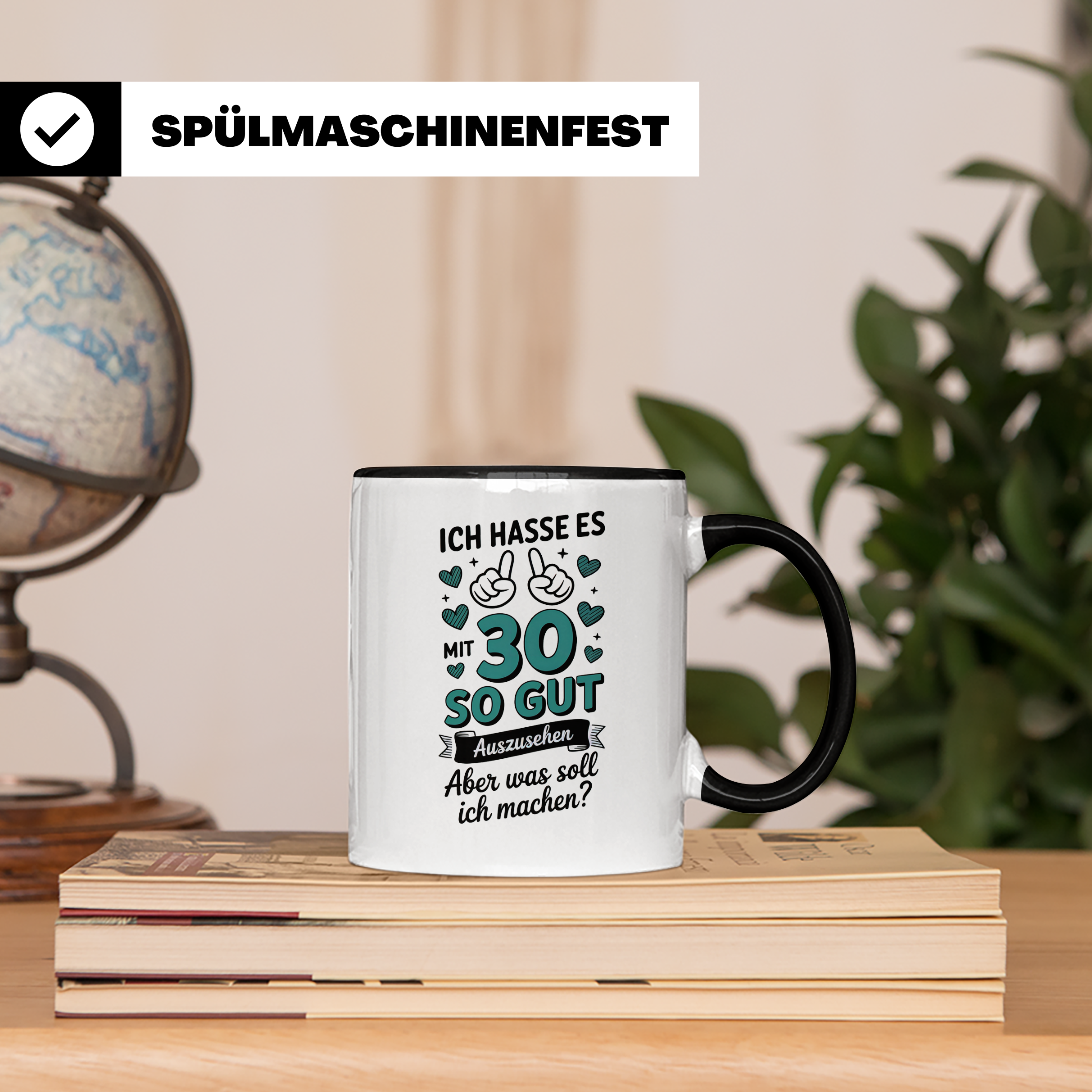 30. Geburtstag Kaffeetasse - Ich hasse es mit 30 so gut auszusehen Geschenkidee für die Geburtstagsfeier