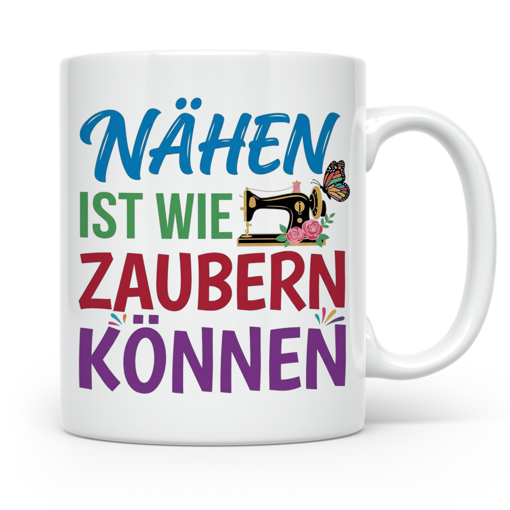 Nähen Tasse mit Spruch 'Nähen ist wie Zaubern können' | Nähm – Weiß [farbe:weiß]