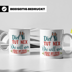 Fußpflegerin Tasse mit Spruch Die tut nix will nur Füße pfle – Weiß [farbe:weiß]