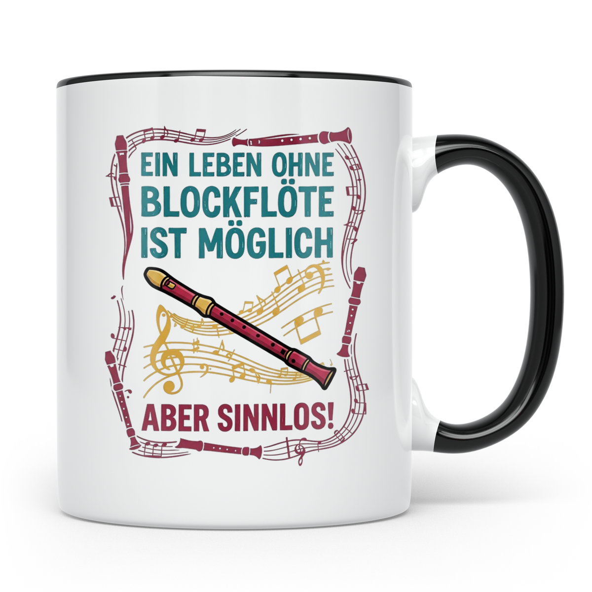 Blockflöte Tasse mit Spruch Ein Leben ohne Blockflöte sinnlo – Schwarz [farbe:schwarz]
