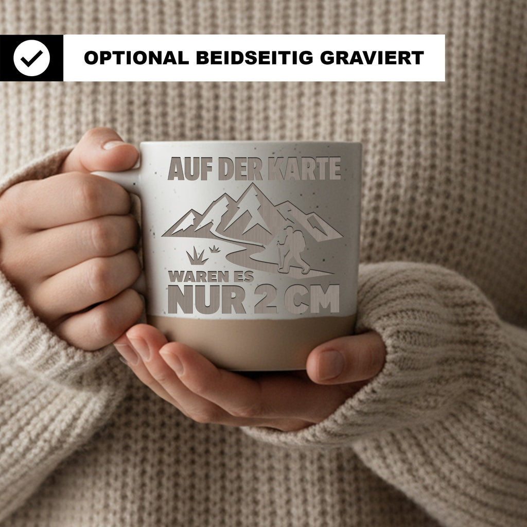 Wander Tasse Auf der Karte waren es nur 2cm - Lustiges Geschenk für Be – Bild 2