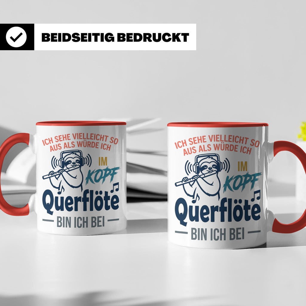 Querflöte Tasse mit Faultier Spruch, Geschenk für Flötistin, – Rot [farbe:rot]