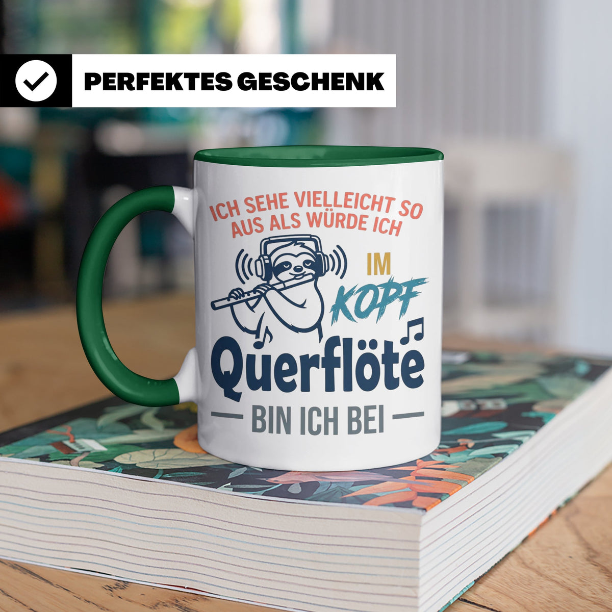 Querflöte Tasse mit Faultier Spruch, Geschenk für Flötistin, – Grün [farbe:grün]