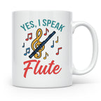 Flötistin Tasse Yes I speak Flute Geschenk für Musiker Querf – Weiß [farbe:weiß]