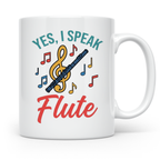 Flötistin Tasse Yes I speak Flute Geschenk für Musiker Querf – Weiß [farbe:weiß]