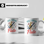 Flötistin Tasse Yes I speak Flute Geschenk für Musiker Querf – Weiß [farbe:weiß]