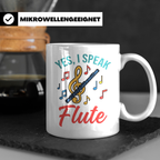 Flötistin Tasse Yes I speak Flute Geschenk für Musiker Querf – Weiß [farbe:weiß]