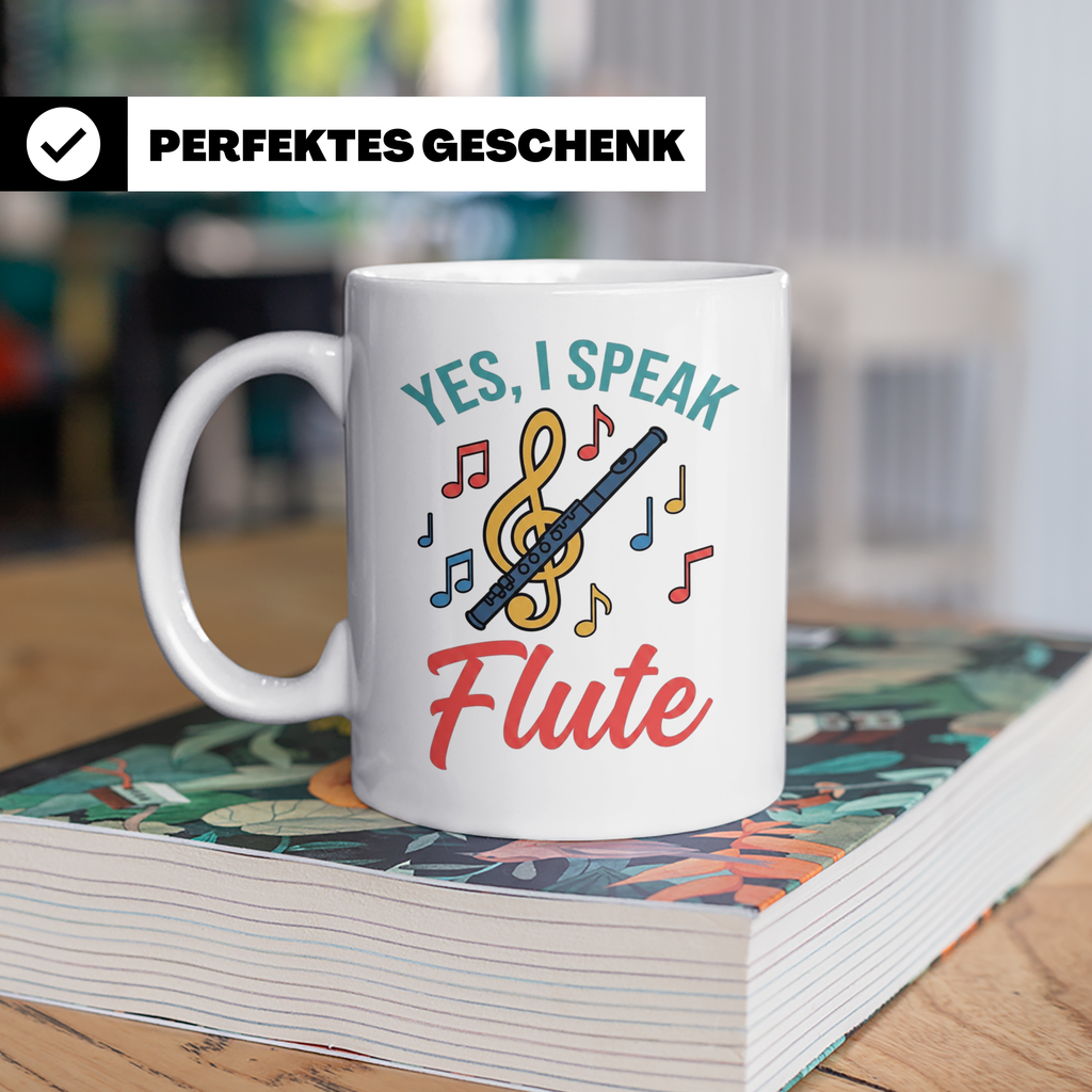 Flötistin Tasse Yes I speak Flute Geschenk für Musiker Querf – Weiß [farbe:weiß]