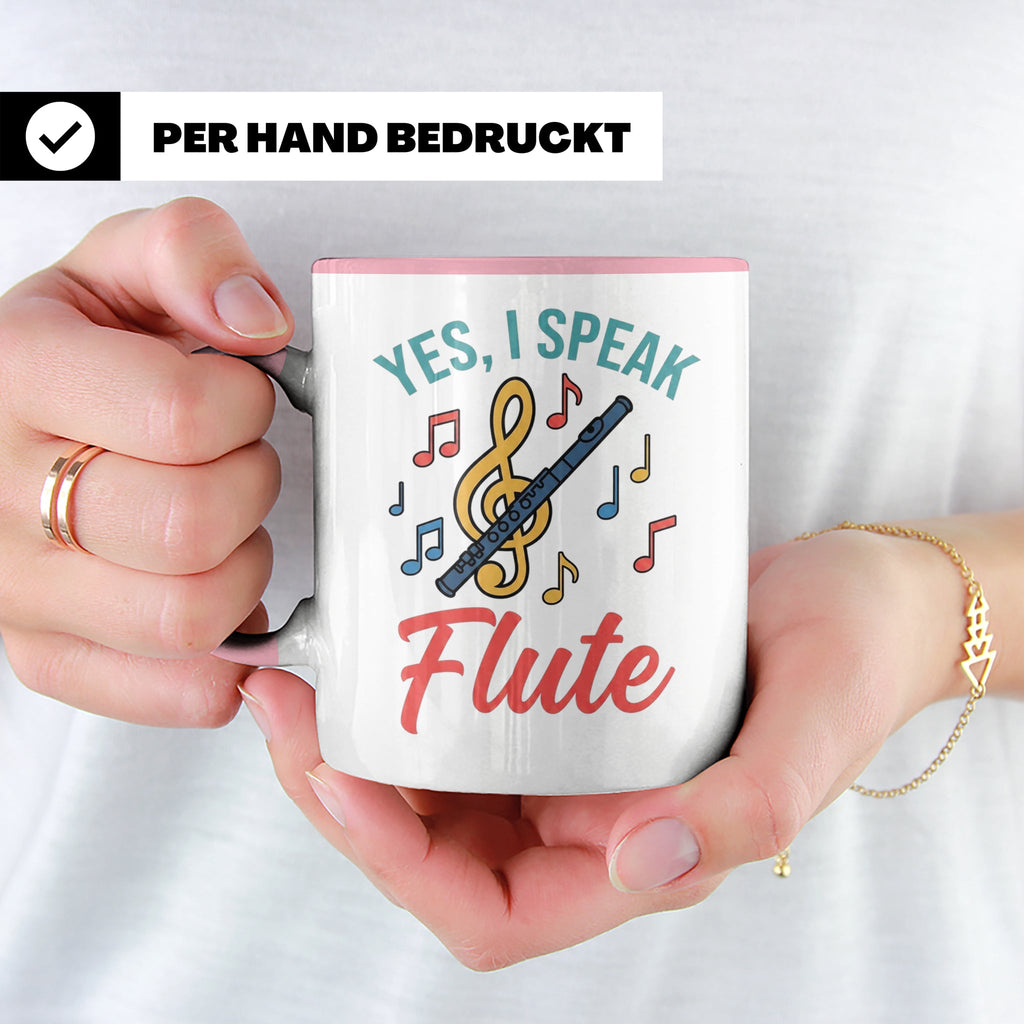 Flötistin Tasse Yes I speak Flute Geschenk für Musiker Querf – Rosa [farbe:rosa]