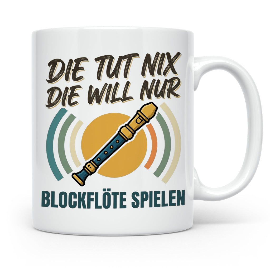 Blockflöte Tasse mit Spruch Die tut nix die will nur spielen – Weiß [farbe:weiß]