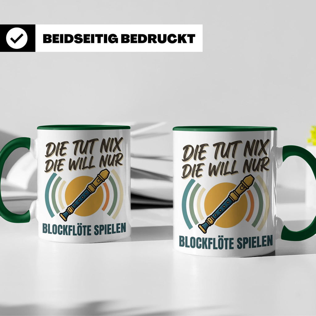 Blockflöte Tasse mit Spruch Die tut nix die will nur spielen – Grün [farbe:grün]