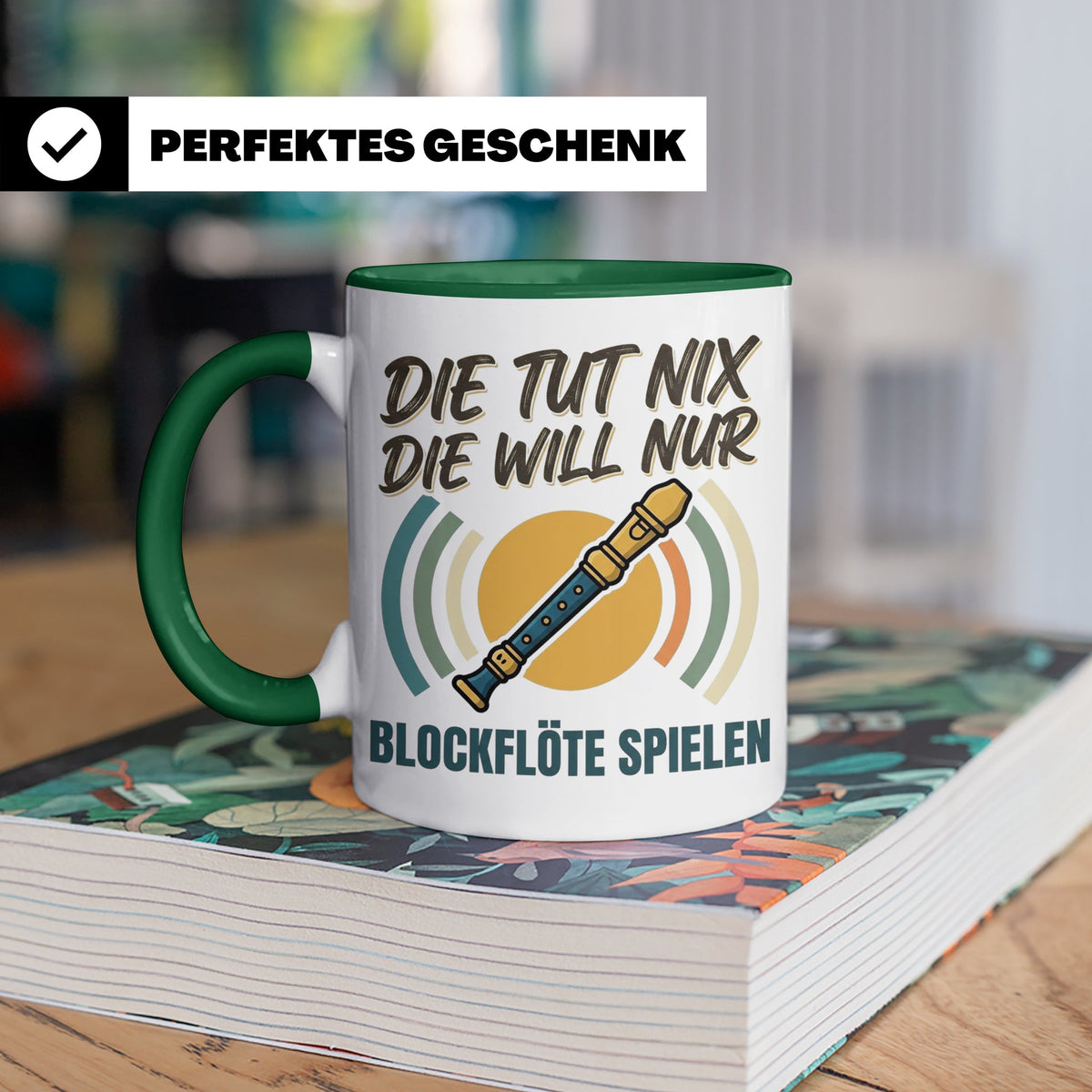 Blockflöte Tasse mit Spruch Die tut nix die will nur spielen – Grün [farbe:grün]