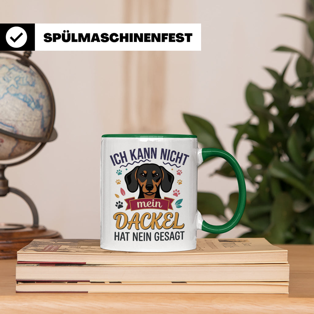 Dackel Tasse Ich kann nicht mein Dackel hat nein gesagt | Lu – Grün [farbe:grün]