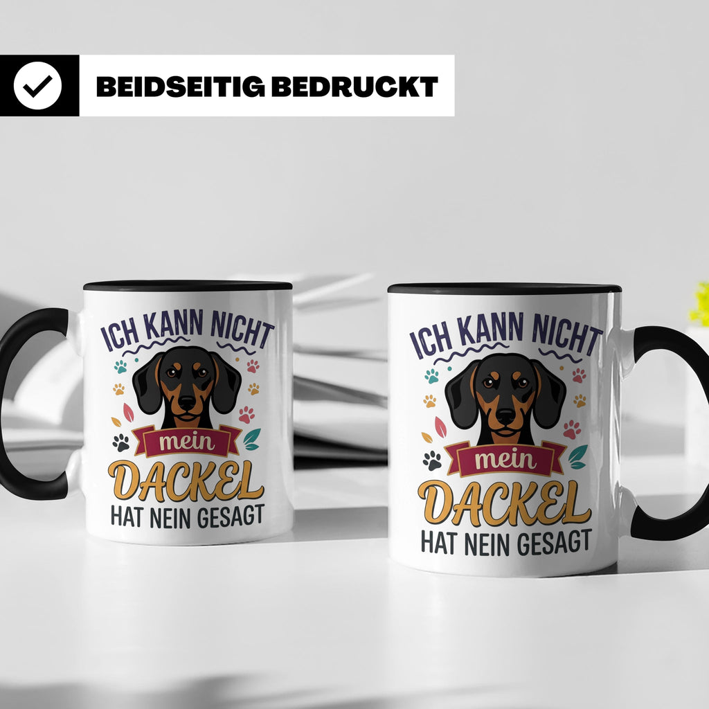 Dackel Tasse Ich kann nicht mein Dackel hat nein gesagt | Lu – Schwarz [farbe:schwarz]