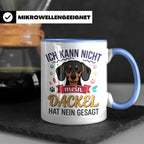 Dackel Tasse Ich kann nicht mein Dackel hat nein gesagt | Lu – Blau [farbe:blau]