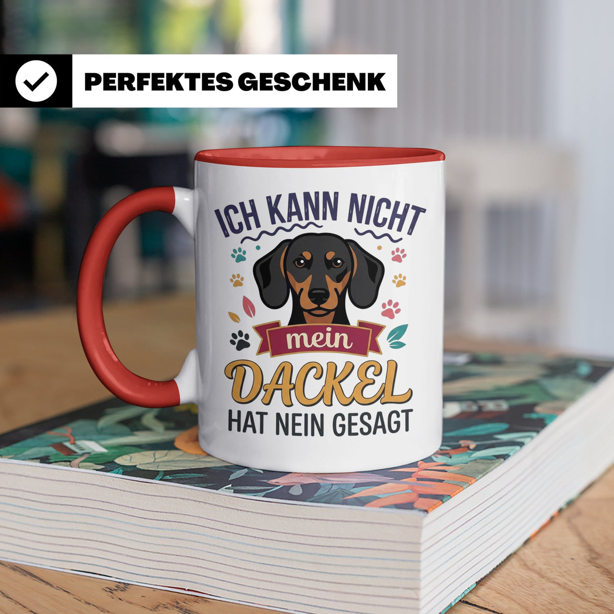 Dackel Tasse Ich kann nicht mein Dackel hat nein gesagt | Lu – Rot [farbe:rot]