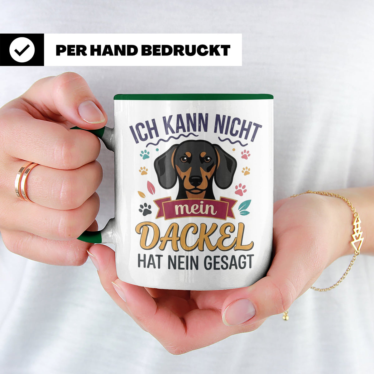 Dackel Tasse Ich kann nicht mein Dackel hat nein gesagt | Lu – Grün [farbe:grün]