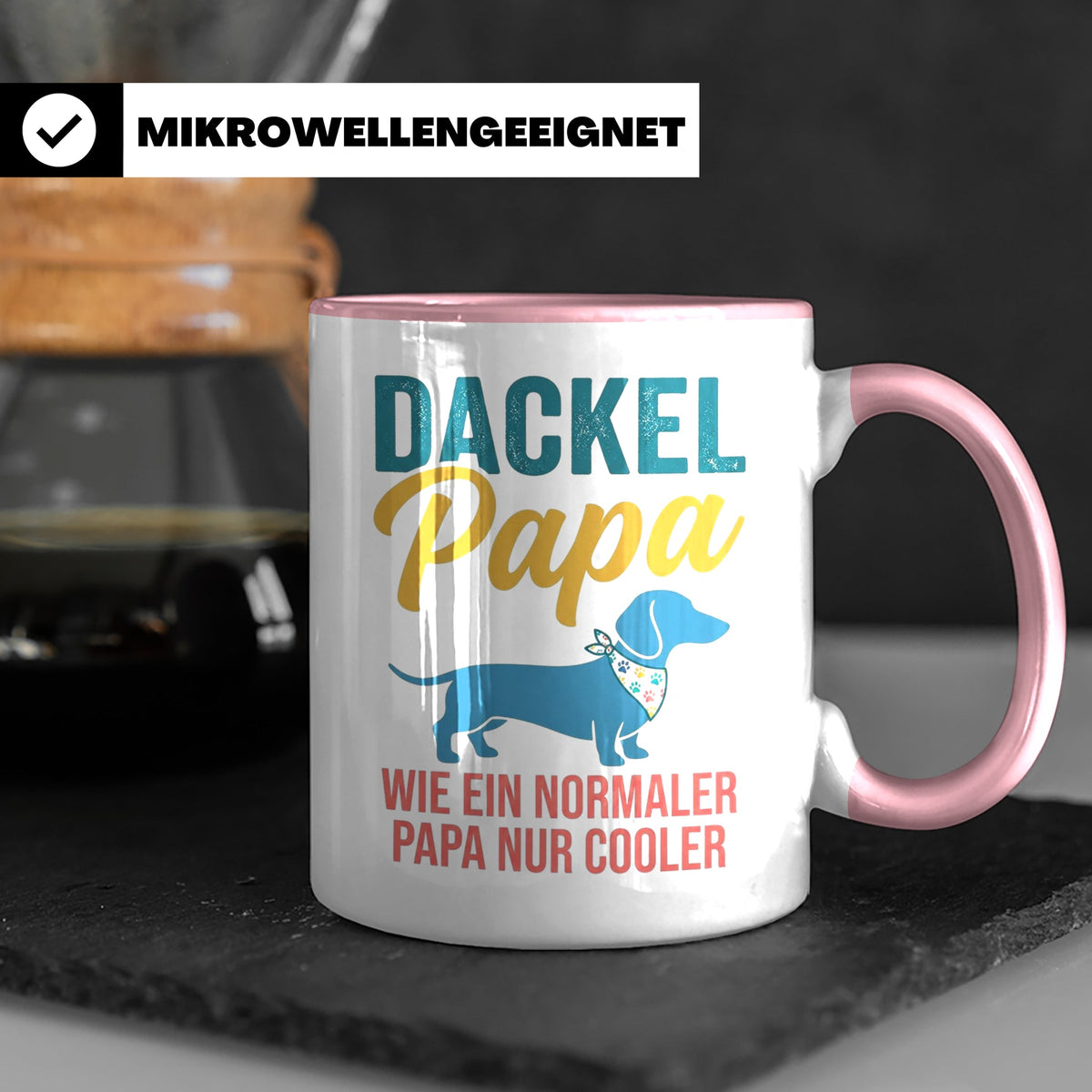 Dackel Papa Tasse mit Spruch | Geschenk für Herrchen, Teckel – Rosa [farbe:rosa]