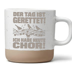 Sänger Tasse Der Tag ist gerettet Ich habe heute Chor - Lustiges Gesch – Bild 1