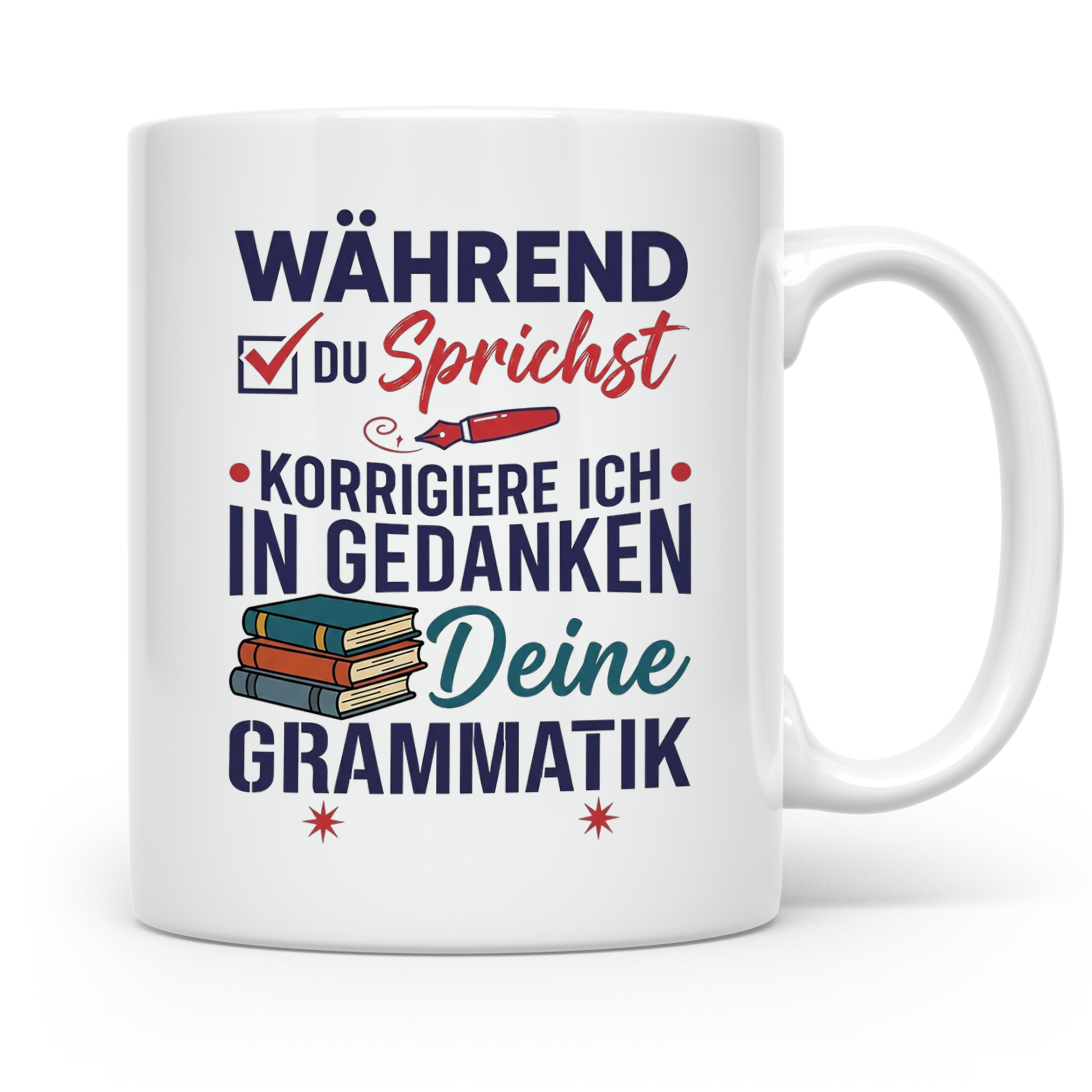 Deutschlehrer Tasse mit Spruch Korrigiere deine Grammatik lu – Weiß [farbe:weiß]